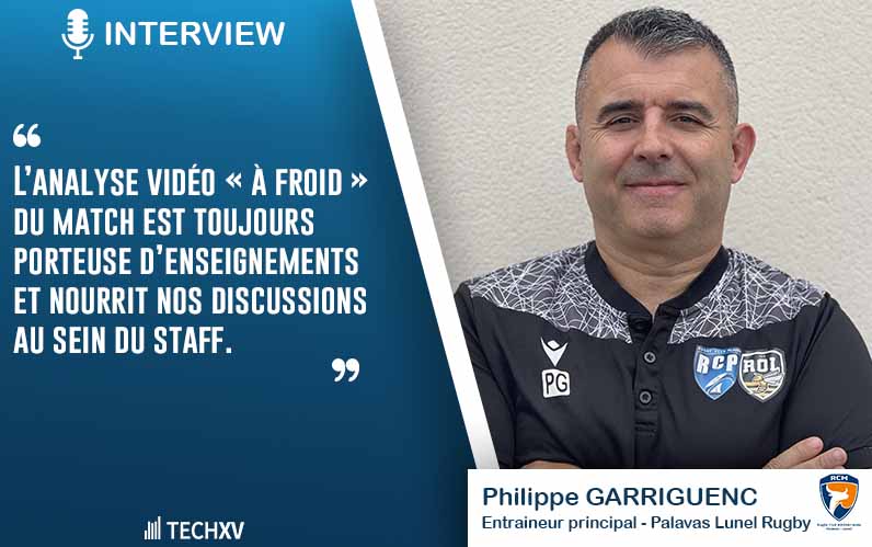 Témoignage Philippe Garriguenc – Palavas Lunel Rugby
